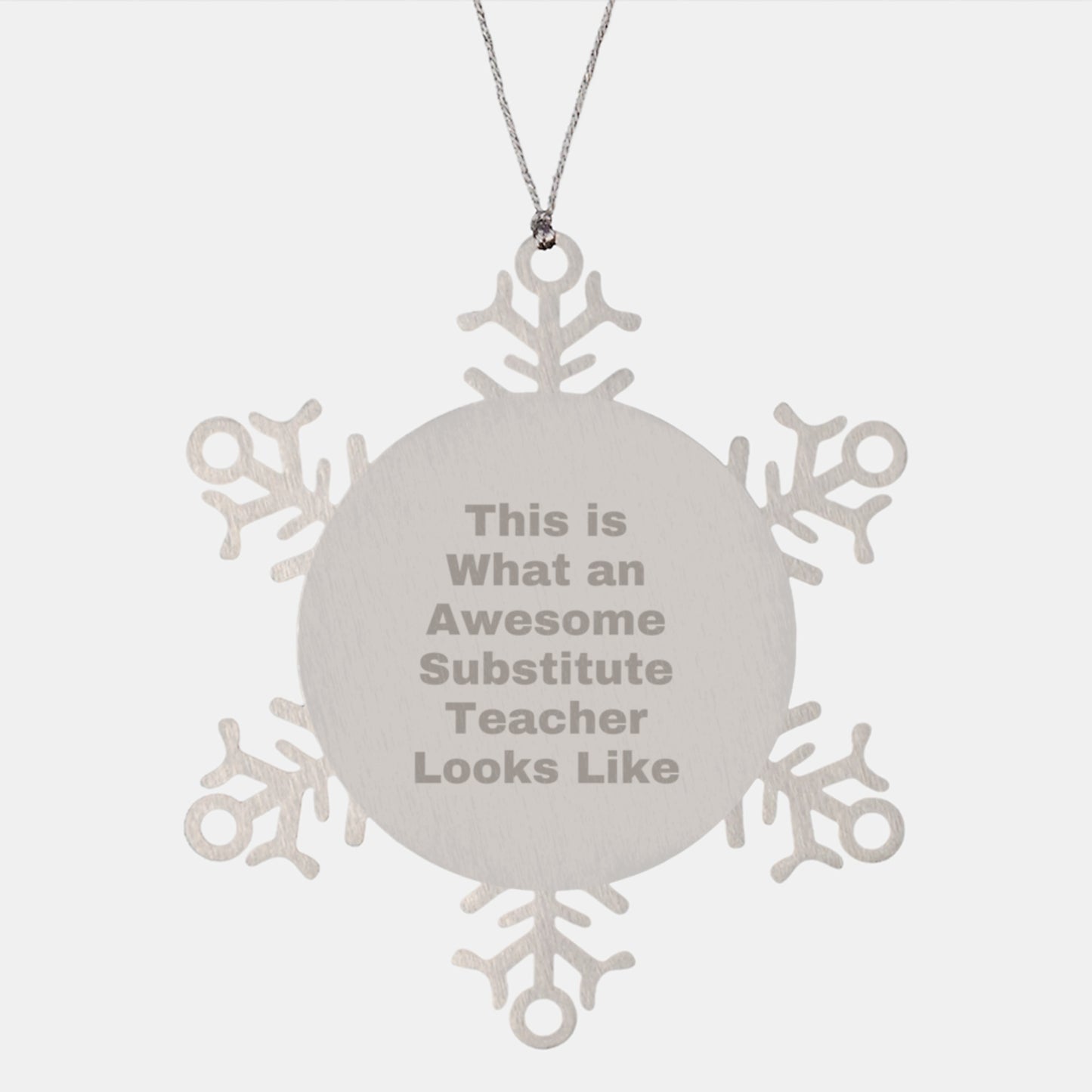Funny Substitute Teacher Gifts - 'This Is What An Awesome Substitute Teacher Looks Like' Snowflake Ornament from Friends for Christmas - Image 1