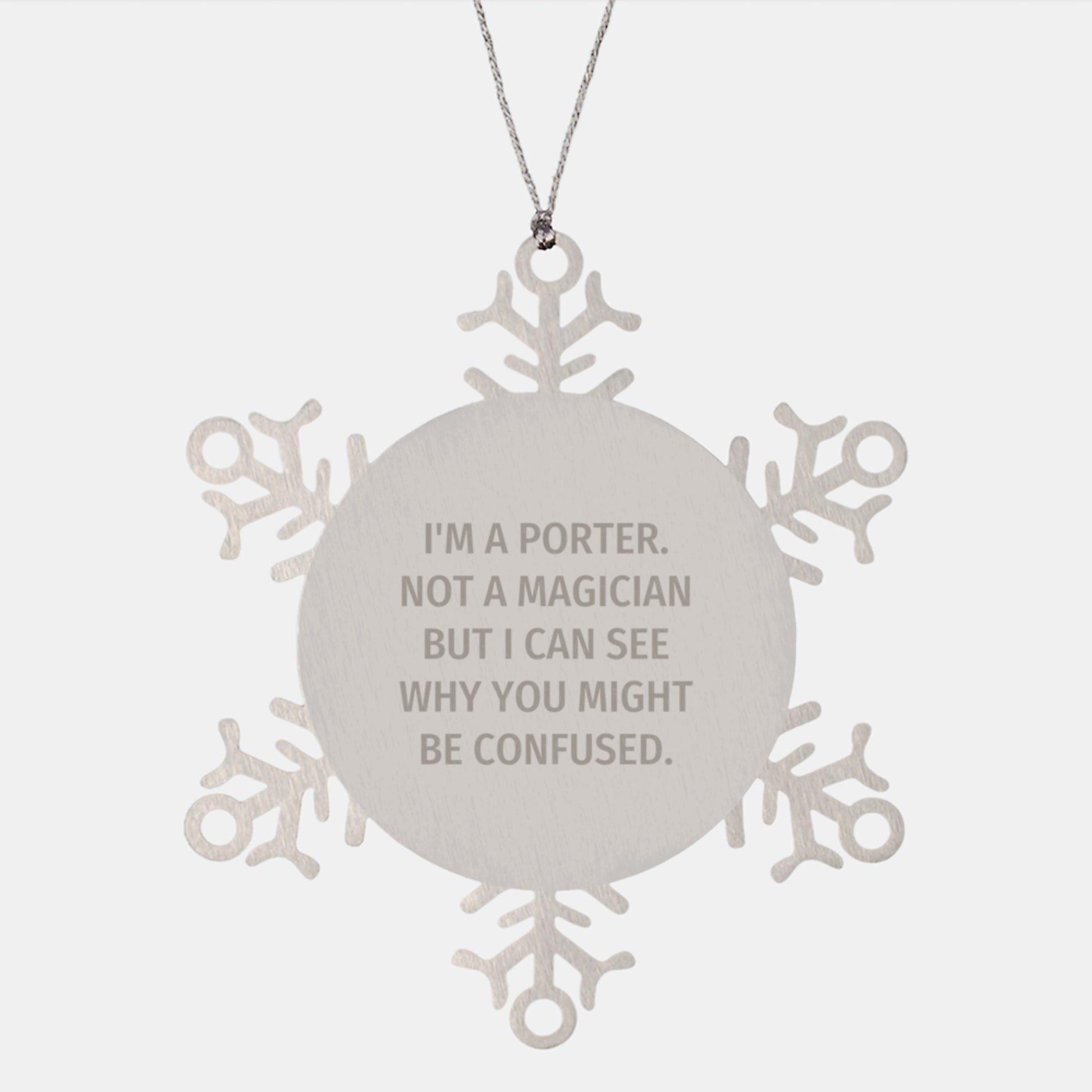 Funny Porter Gifts, Snowflake Ornaments for Him, Unique Christmas Memorable Presents from Friends, Coworkers, Family, I'm A Porter - Image 1