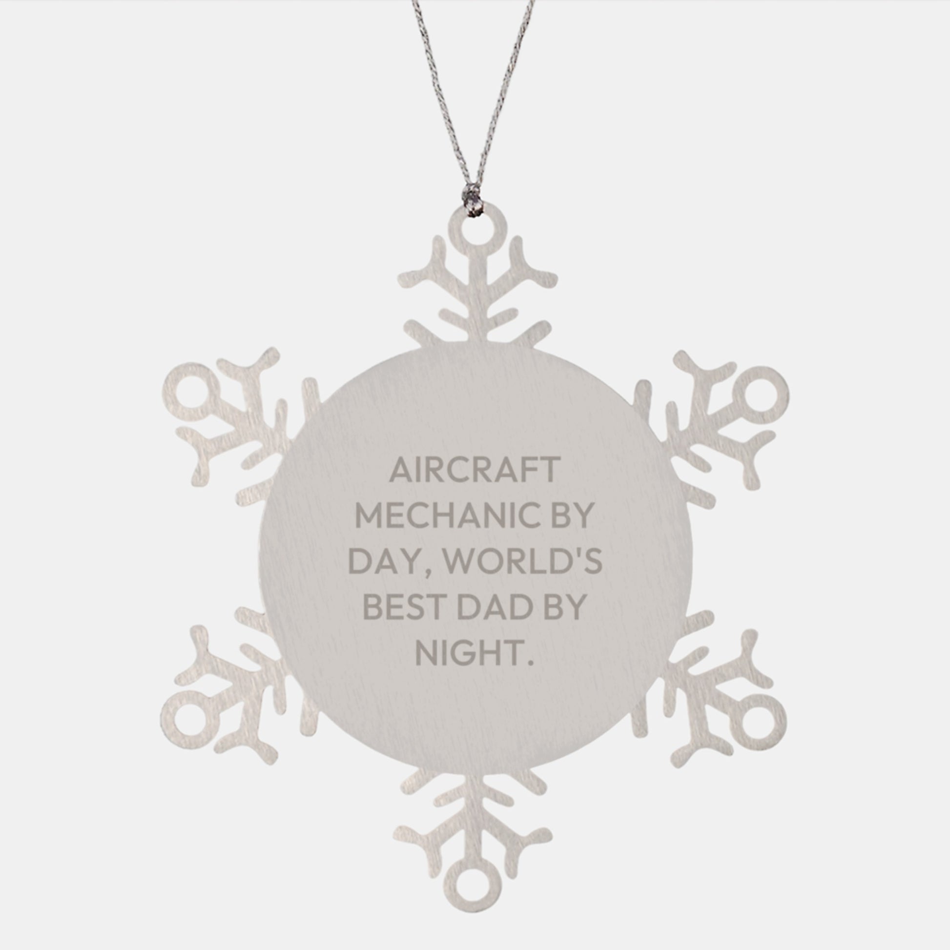 Aircraft Mechanic Gifts - Snowflake Ornament for Men, Friends, and Family by Day, World's Best Dad By Night, Funny Christmas Unique Gift from Dad, Gift for Aircraft Mechanic - Image 1