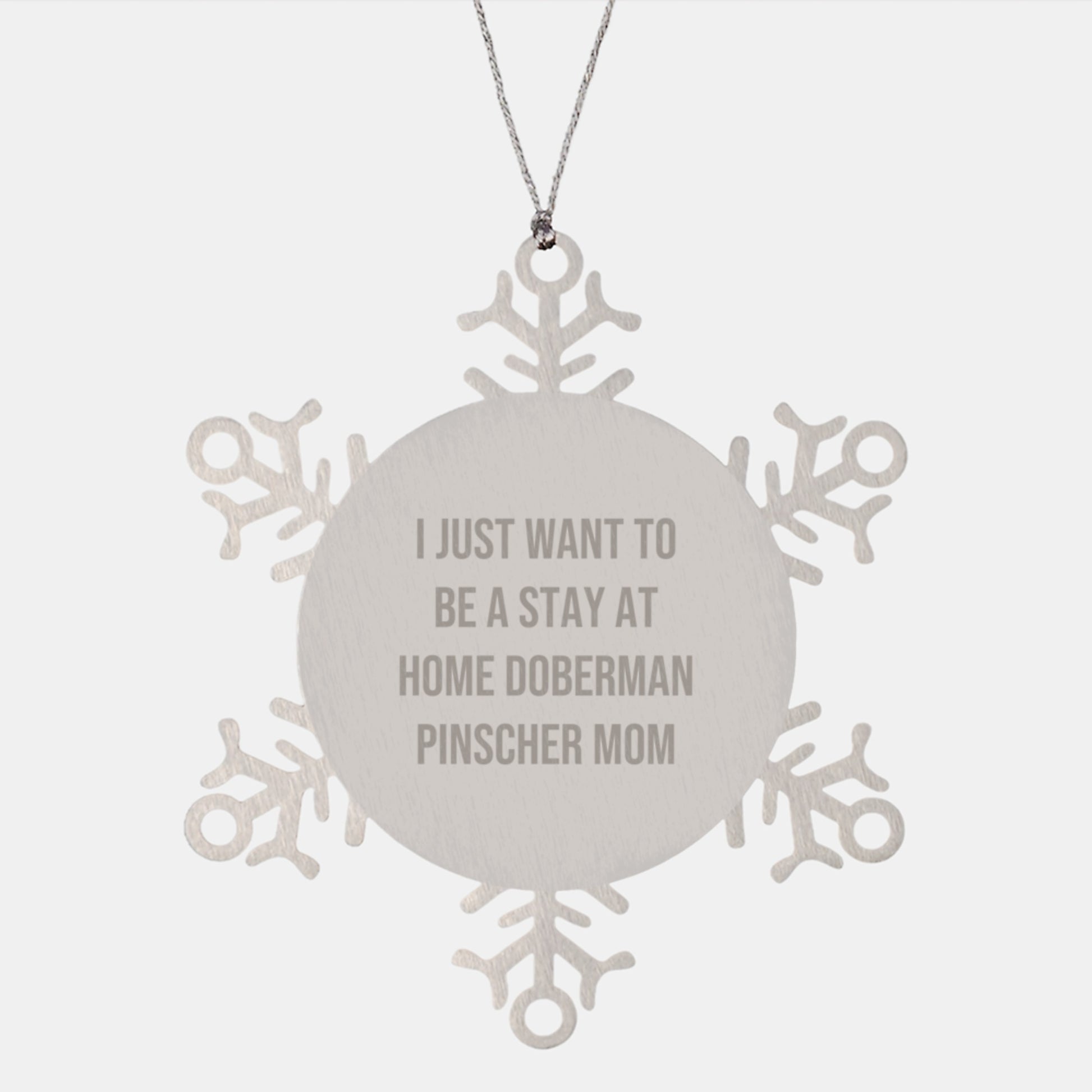 Doberman Pinscher Dog Mom's Christmas Unique Gift Ideas, Funny Quotes Snowflake Ornaments for Friends, Gifts from Family, Doberman Pinscher Dog Gifts for Mom, Unique Christmas Unique Gifts - Image 1