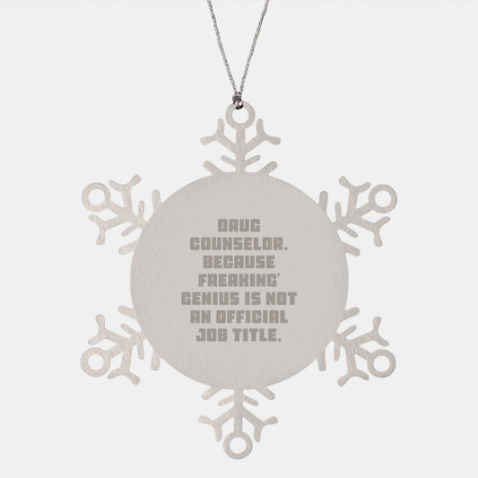 Funny Christmas Unique Gifts for Drug Counselor Snowflake Ornament from Friends - Image 1