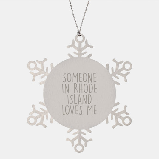 Rhode Island Gifts Someone In Rhode Island Loves Me Snowflake Ornament, Gifts from Men to Women, Unique Christmas Unique Gifts - Image 1