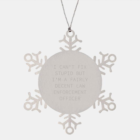 Funny Law Enforcement Officer Gift, Snowflake Ornament, Christmas Unique Gifts from Men to Law Enforcement Officer - Image 1