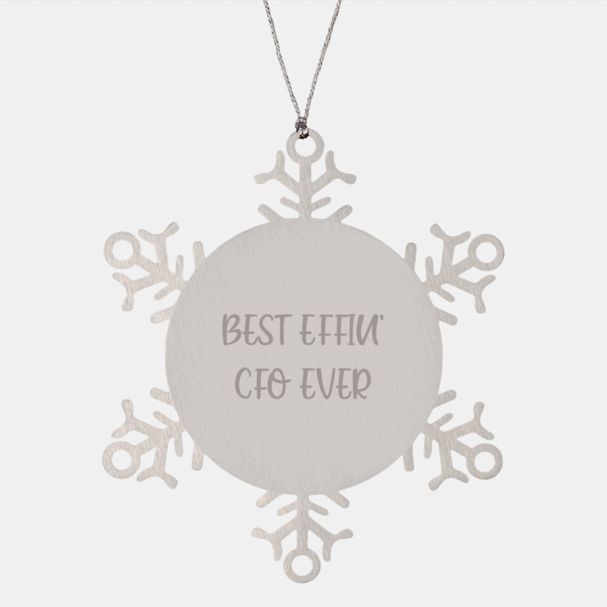 Funny CFO Gifts for Him - Best Effin' CFO Ever Snowflake Ornament, Shatterproof Stainless Steel - Image 1
