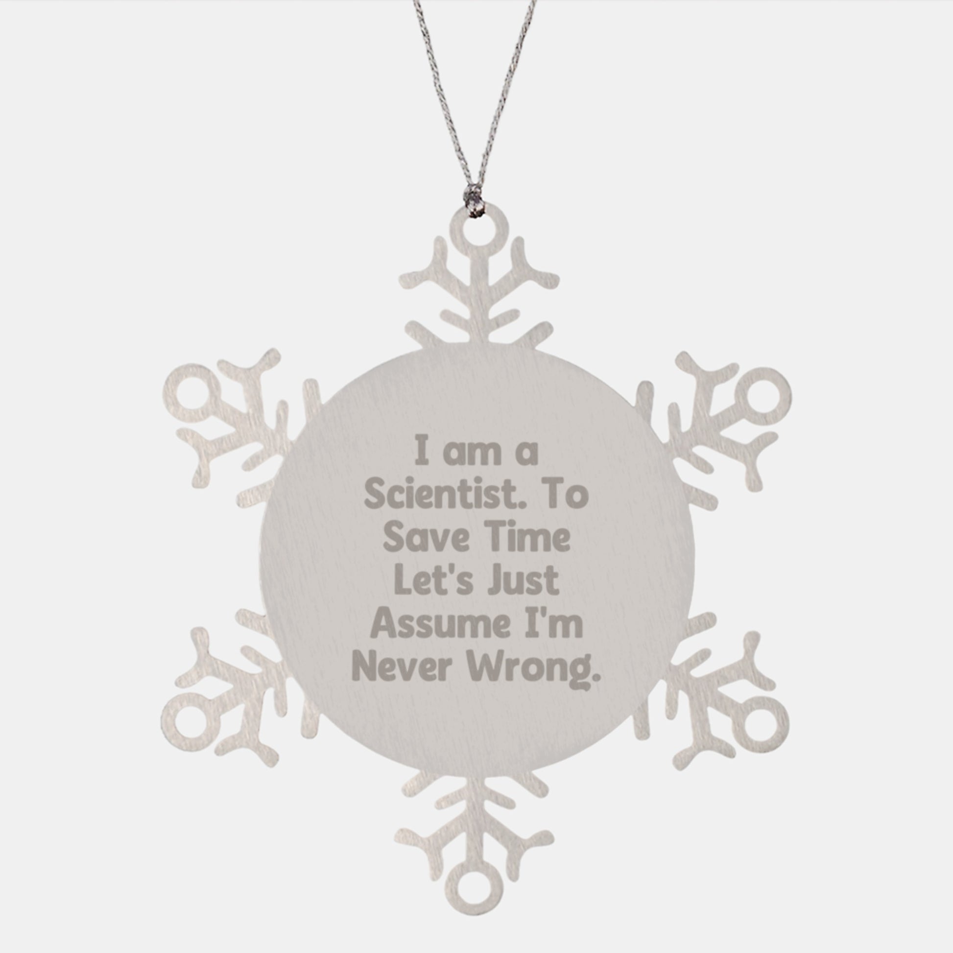 Funny Scientist Gifts, Snowflake Ornament with Inspirational Quote, Gifts from Friends to Scientist, Unique Christmas Unique Gifts for Him - Image 1