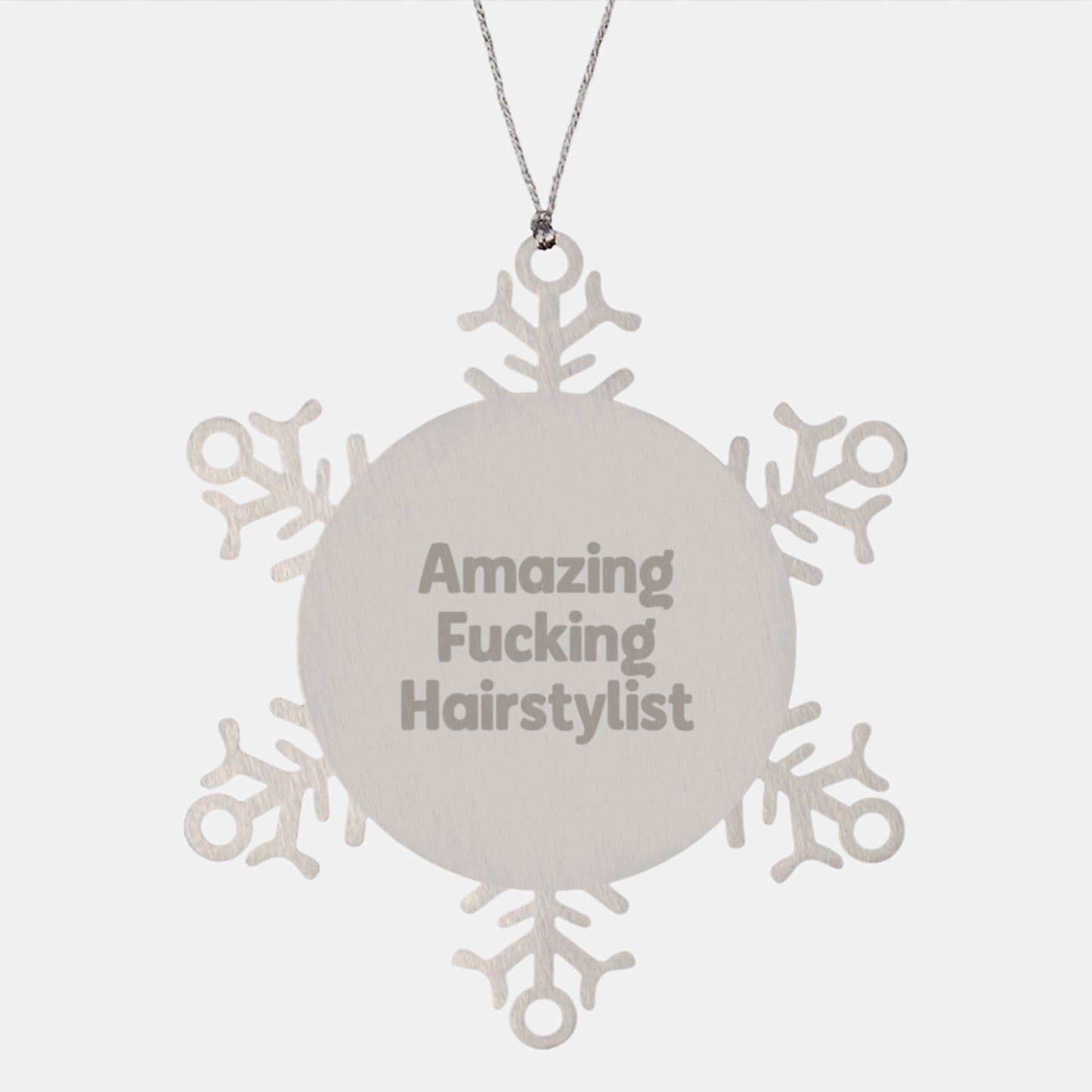 Funny Hairstylist Gift for Friends, Amazing 'F--king' Snowflake Ornament with Christmas Unique Gifts from Men. - Image 1