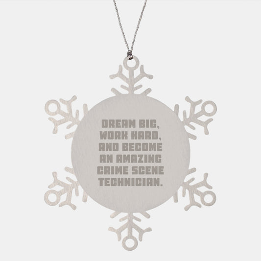 Inspiring Crime Scene Technician Gifts, Funny Snowflake Ornament, Dream Big, Work Hard, And Become An Amazing Crime Scene Technician Gifts from Friends or Family for Christmas Unique Presents - Image 1