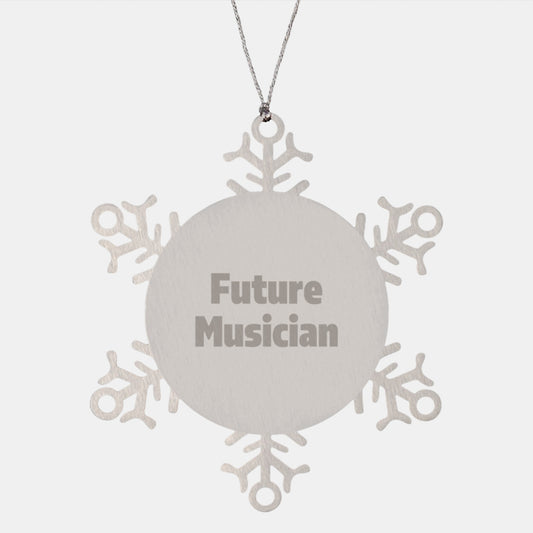 Funny Musician Gifts from Friends - Snowflake Ornament for Future Musician, Inspirational Quote, Christmas Unique Gifts - Image 1
