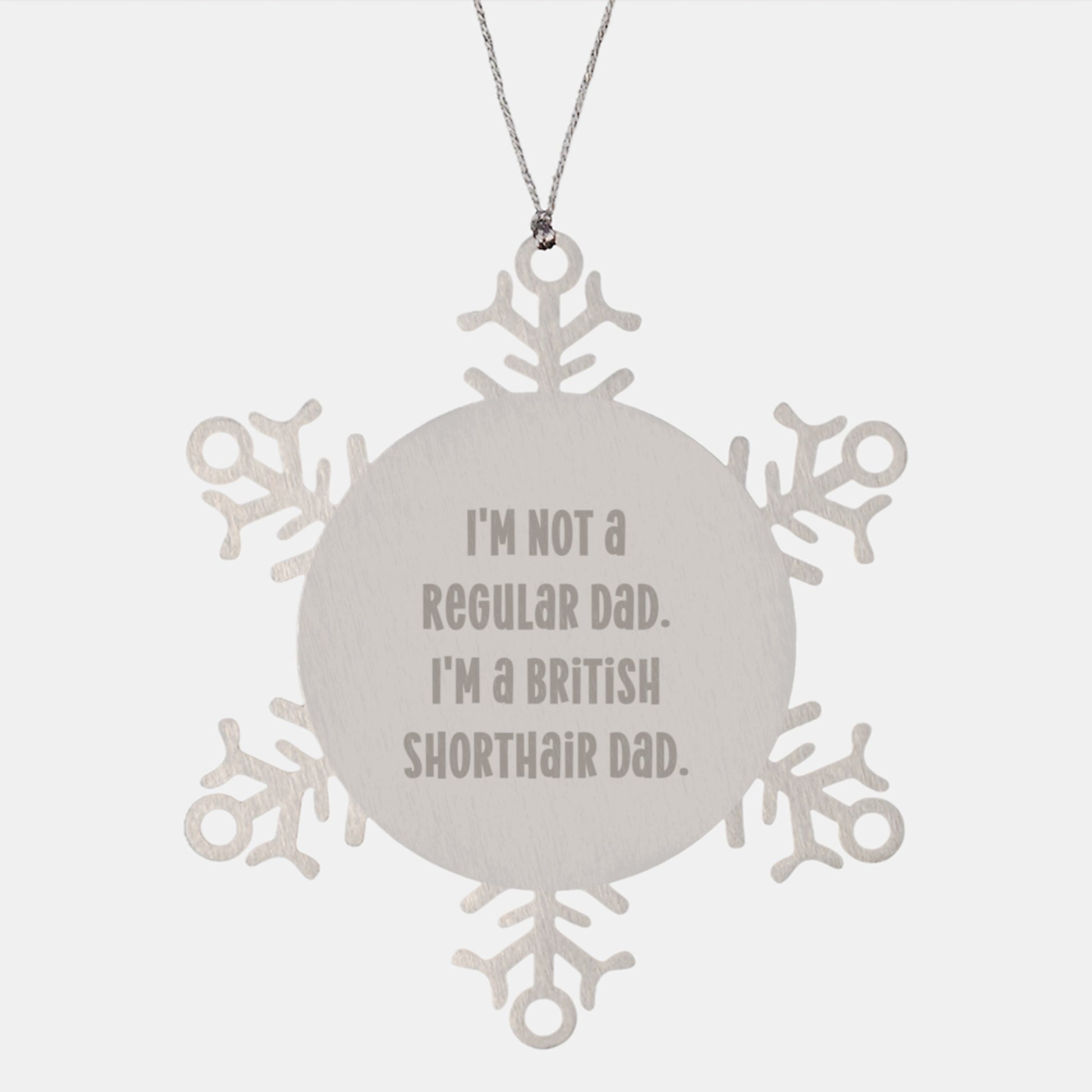 British Shorthair Cat Dad Snowflake Ornament Gifts from Family, Unique Christmas Memorable Presents for Men - Image 1
