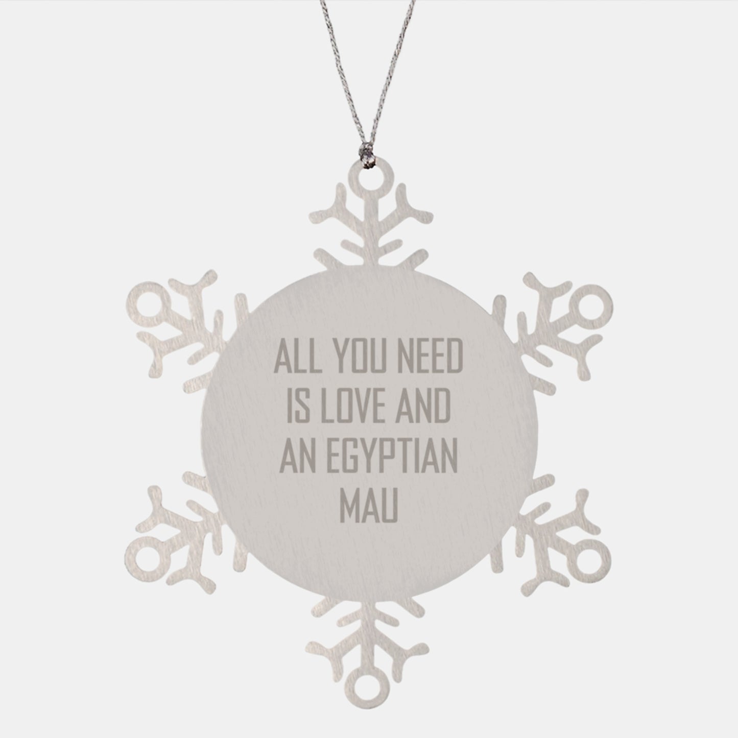 Egyptian Mau Cat Lovers' Christmas Unique Gift, Snowflake Ornament Inspired by 'All You Need Is Love And An Egyptian Mau', Gifts from Family to Egyptian Mau Cat Enthusiasts - Image 1