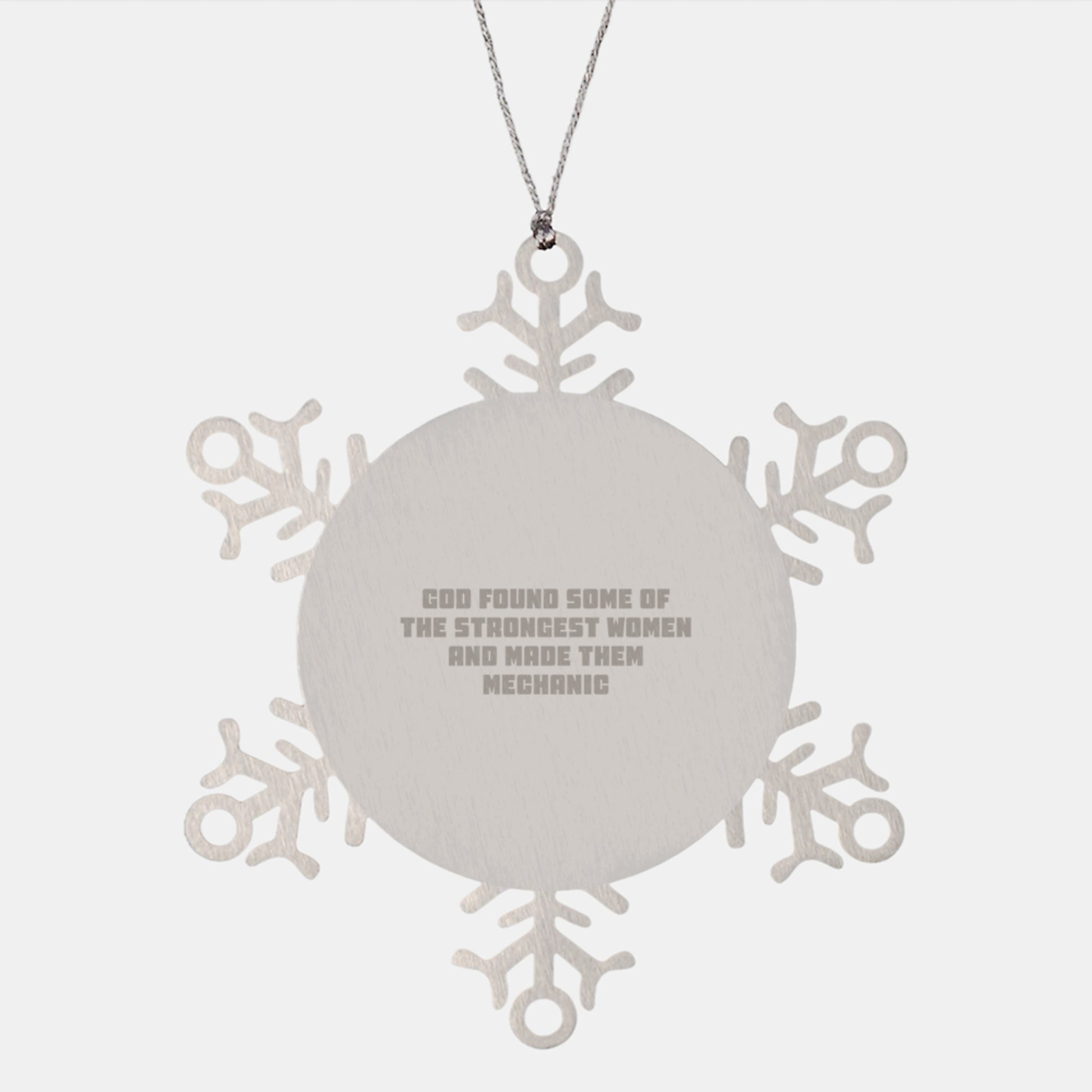 Funny Mechanic Gifts for Women - God Found Some Of The Strongest Women And Made Them Mechanic Christmas Unique Ornaments - Image 1