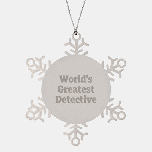 Funny Detective Gifts, Christmas Unique Gifts, Snowflake Ornament for Detective Friends, 'World's Greatest Detective' Quote, Gifts from Men to Women - Image 1