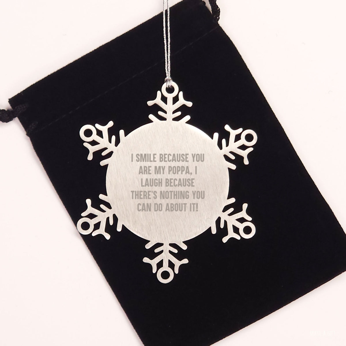 Funny Poppa Gifts from Family to Poppa, Unique Snowflake Ornament for Poppa's Christmas, I Smile Because You Are My Poppa - Image 2