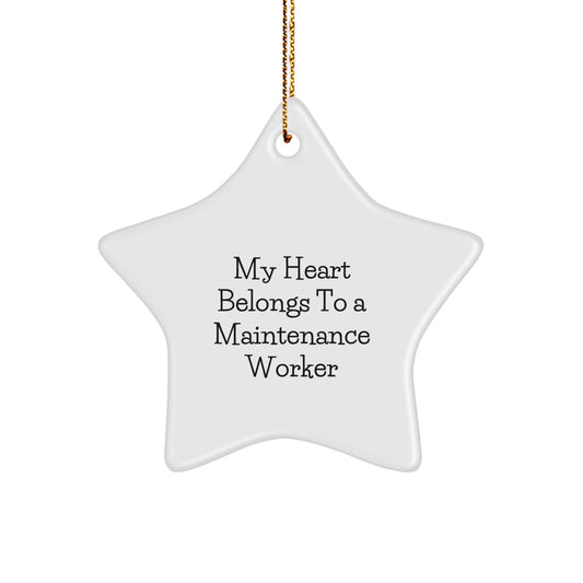 Funny Maintenance Worker Gifts for Him, My Heart Belongs To A Maintenance Worker Star Ornament, Christmas Unique Star-Shaped Decorations - Image 1
