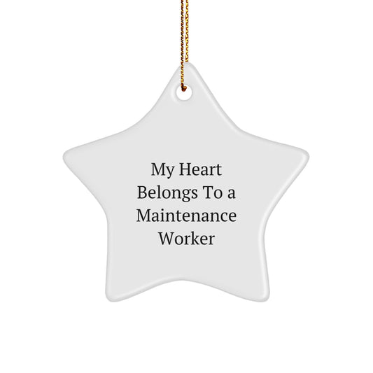 Funny Gifts for Maintenance Worker, 'My Heart Belongs To A Maintenance Worker' Star Ornament, Christmas Unique Gifts from Family, Friends, Coworkers - Image 1