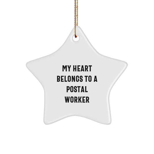 Funny Postal Worker Gifts from Men for Christmas Unique Gifts - My Heart Belongs To A 'Postal Worker' Star Ornament for Home Decor - Image 1