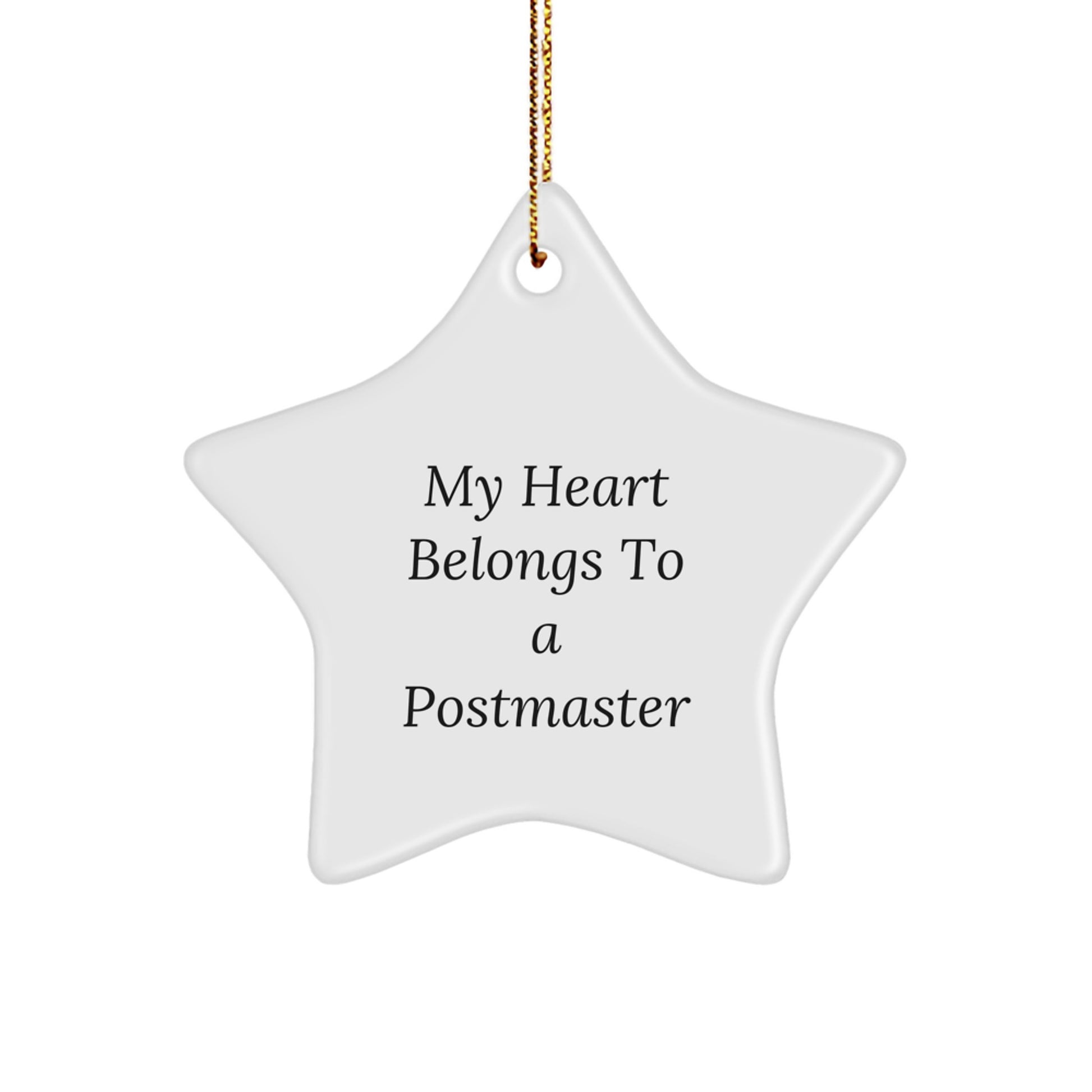 Postmaster Gifts from Family, Funny Star Ornament for Christmas Unique Gifts, 'My Heart Belongs To A Postmaster' Quote Decorations - Image 1