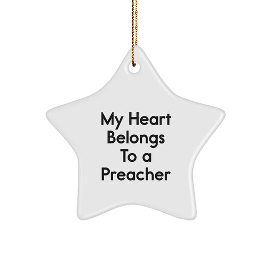 Funny Preacher Gifts from Men to Preacher, Star Ornament, My Heart Belongs To A Preacher - Image 1