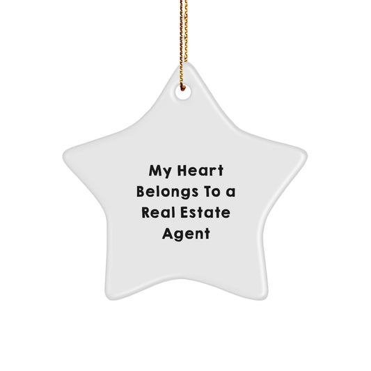 Funny Real Estate Agent Gifts from Men, Unique Star Ornament for Real Estate Agent, My Heart Belongs To A Real Estate Agent - Image 1
