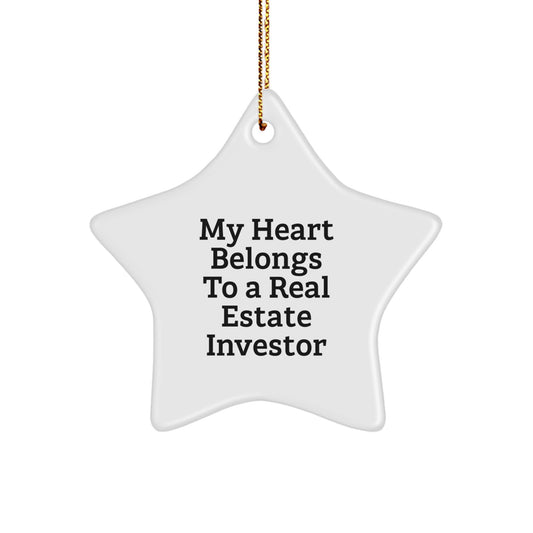 Funny Real Estate Investor Christmas Unique Gifts from Family - My Heart Belongs To A Real Estate Investor Star Ornament - Image 1