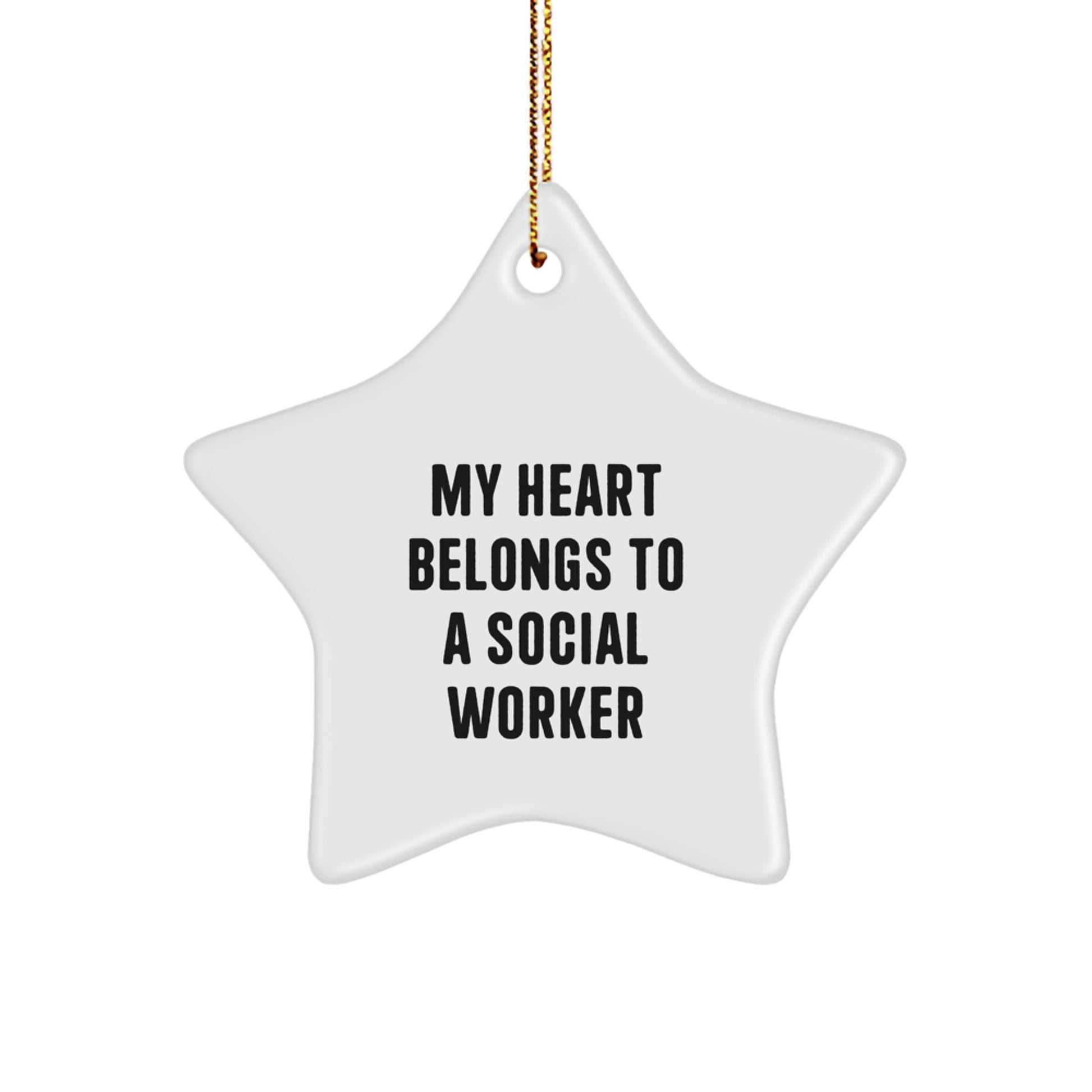 Funny Social Worker Gifts from Friends, 'My Heart Belongs To A Social Worker' Star Ornament for Christmas Unique Gifts - Image 1