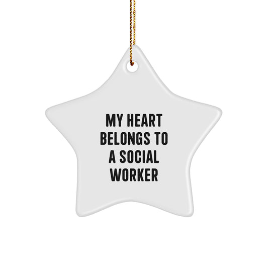 Funny Social Worker Gifts from Friends, 'My Heart Belongs To A Social Worker' Star Ornament for Christmas Unique Gifts - Image 1