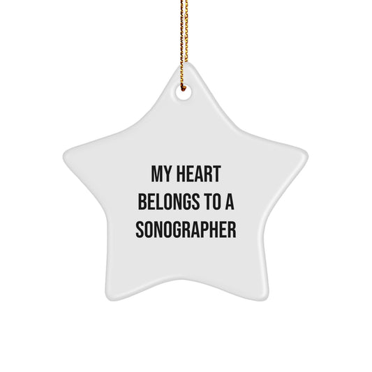 Funny Sonographer Gifts from Friends for Christmas Unique Star Ornament - My Heart Belongs To A Sonographer - Image 1