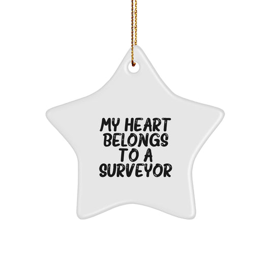 Funny Surveyor Gifts for Men - My Heart Belongs To A Surveyor Star Ornament, Unique Christmas Memorable Presents for Surveyor Friends, Coworkers, Family - Image 1