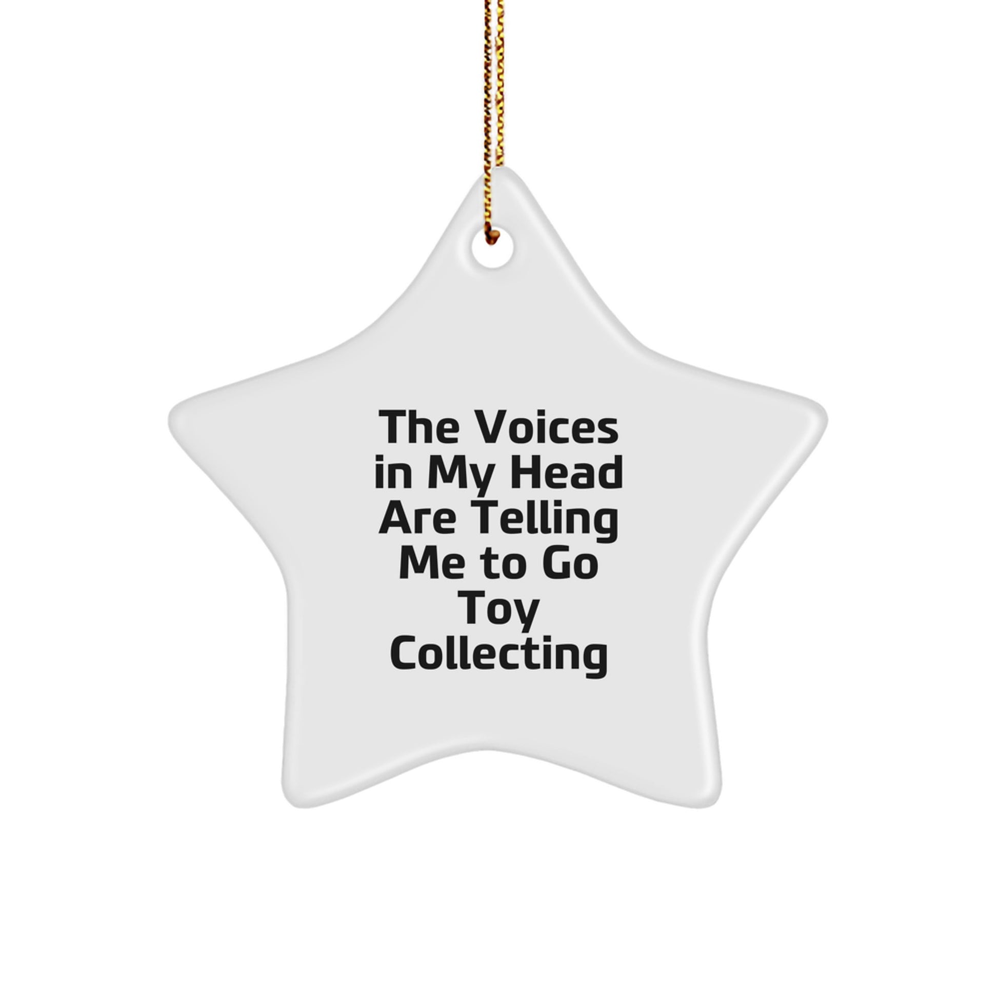 Funny Quotes for Toy Collectors, Star Ornament Gifts from Friends for Christmas - Image 1
