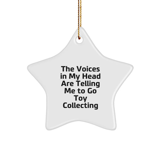 Funny Quotes for Toy Collectors, Star Ornament Gifts from Friends for Christmas - Image 1