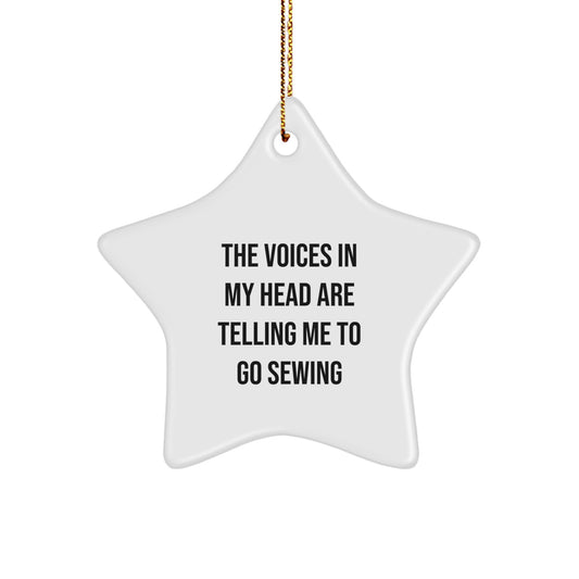 Funny Sewing Star Ornament Gifts from Friends or Family for Sewing Enthusiasts This Christmas, Sewing Star Shaped Decoration, The Voices In My Head Are Telling Me To Go Sewing - Image 1