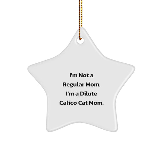 Funny Dilute Calico Cat Mom Gifts For Christmas Unique Star Ornament - Image 1