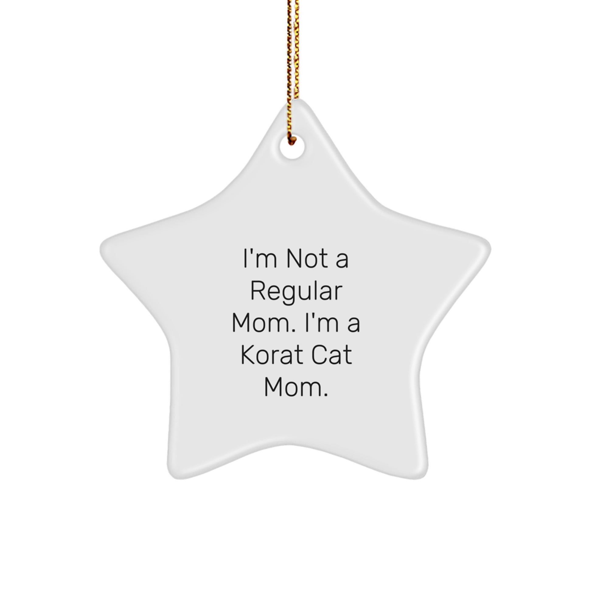 Korat Cat Mom's Funny Christmas Unique Gift, Korat Cat Star Ornament, Gifts from Friends and Family to Korat Cat Lovers - Image 1