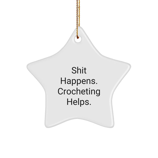 Funny Crocheting Gifts for Women - Christmas Crochet Star Ornament with Inspirational Quote - Gifts from Family and Friends - Image 1