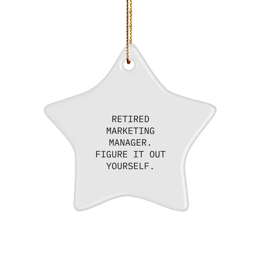 Marketing Manager Gifts from Friends - Funny Star Ornament for Christmas Unique Gifts - 'Figure It Out Yourself' Quote for Marketing Manager - Image 1