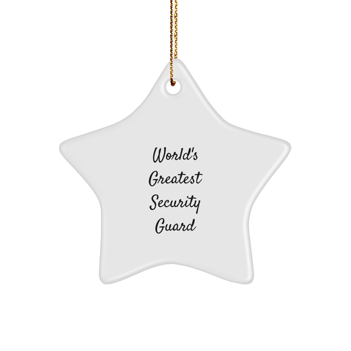 Funny 'World's Greatest Security Guard' Star Ornament for Christmas Unique Gifts from Men to Security Guards - Image 1