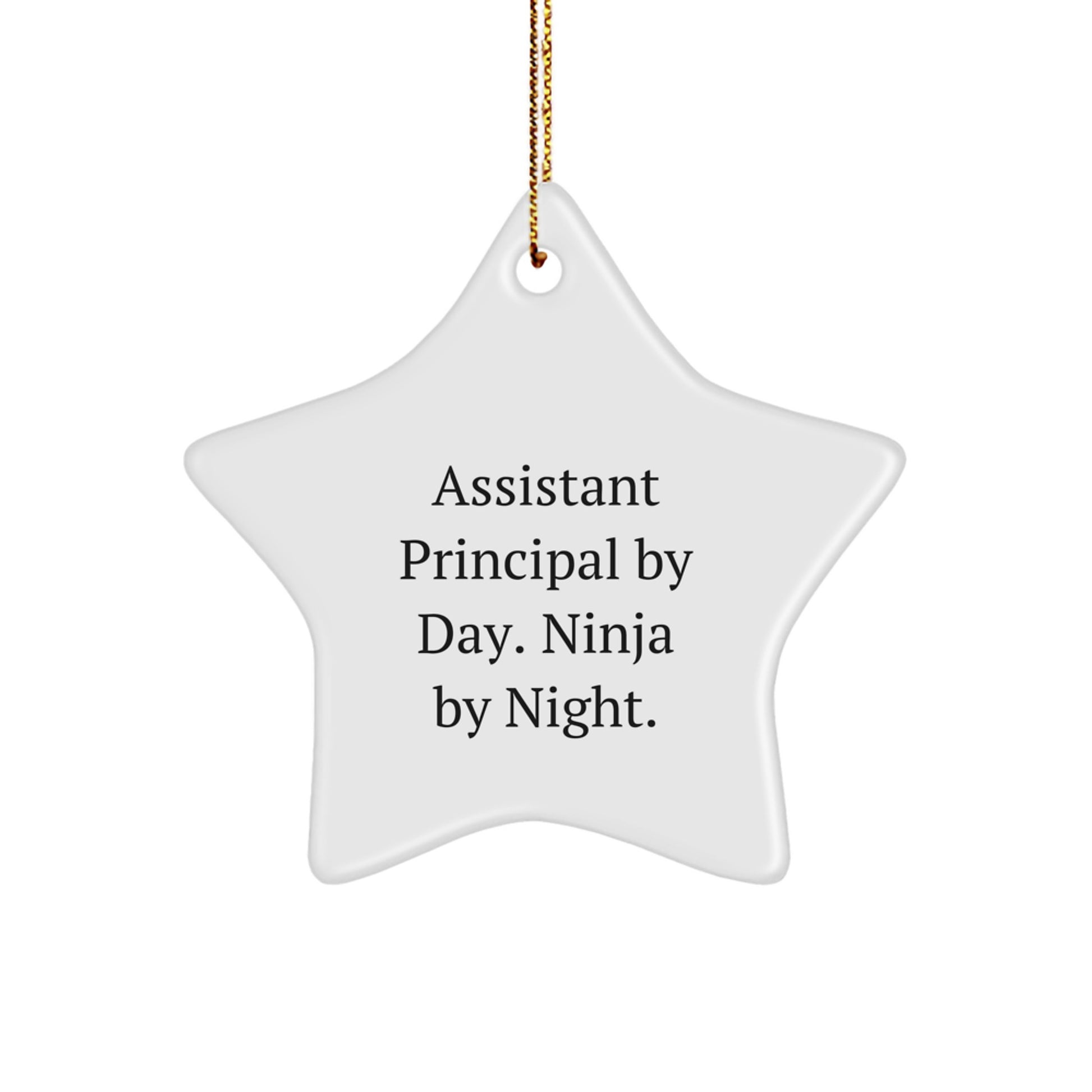 Funny Gifts from Assistant Principals, Star Ornaments for Christmas - Assistant Principal By Day. Ninja By Night. - Image 1
