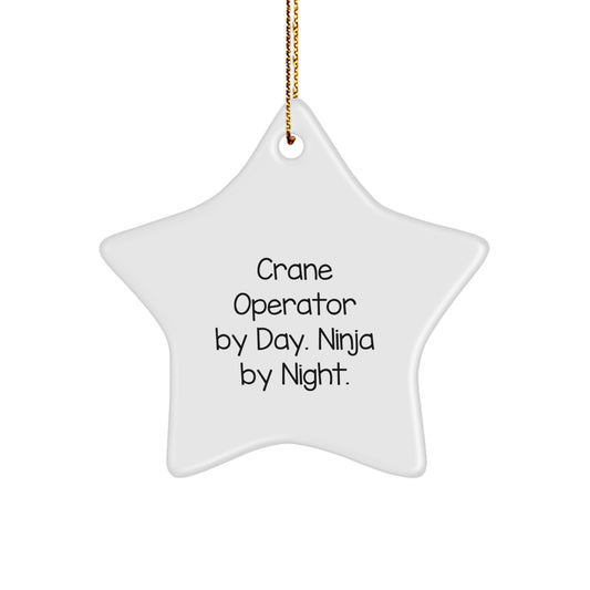 Funny Crane Operator Star Ornament Gifts from Friends for Men - 'Crane Operator By Day. Ninja By Night.' - Christmas Unique Gifts - Image 1
