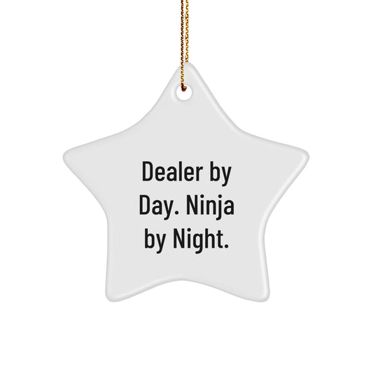 Unique Dealer Gifts, Dealer Star Ornament, Christmas Unique Gifts from Friends, Dealer Men's Funny Star Ornament - Image 1