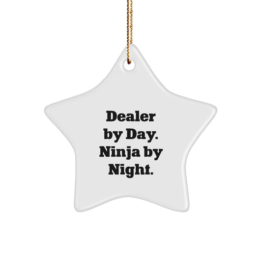 Funny Dealer Gifts, Christmas Unique Star Ornament, 'Dealer by Day Ninja by Night' Quote Gift for Dealer Friends and Family - Image 1