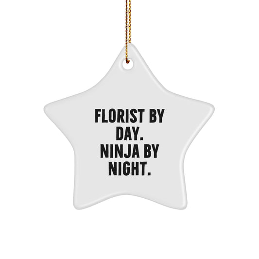 Florist Gifts from Florist By Day. Ninja By Night. - Christmas Star Ornament for Florist Friends and Family - Image 1