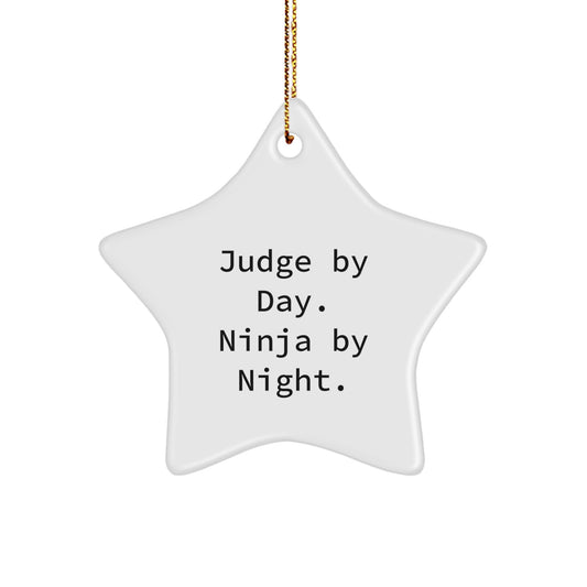 Judge By Day, Ninja By Night Star Ornament, Funny Quote Christmas Unique Gift for Judges, Men, Women, Friends, Coworkers, Family - Image 1
