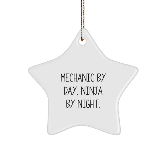 Funny Mechanic Gifts by Mechanic By Day. Ninja By Night., Personalized Star Ornament for Mechanic, Christmas Unique Gifts from Friends to Mechanic - Image 1