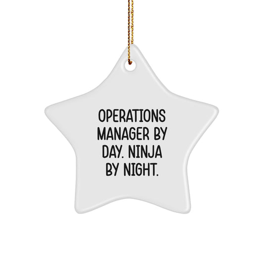 Operations Manager By Day. Ninja By Night. Star Ornament, Funny Christmas Unique Gifts from Men to Operations Manager, Star Shaped MDF Ornaments Gifts for Operations Manager - Image 1