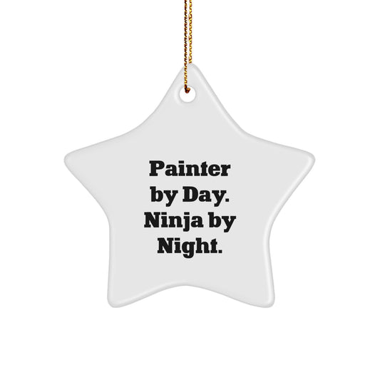 Funny Painter Gifts from Men, Gifts for Painter by Day, Ninja by Night Star Ornament, Christmas Unique Decorations - Image 1