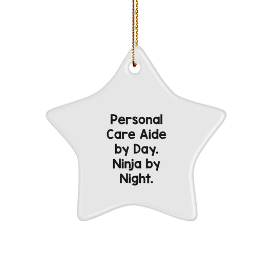Personal Care Aide Star Ornament Funny Quote Gifts from Family to Personal Care Aide Staff, Christmas Unique Ornaments for Home - Image 1