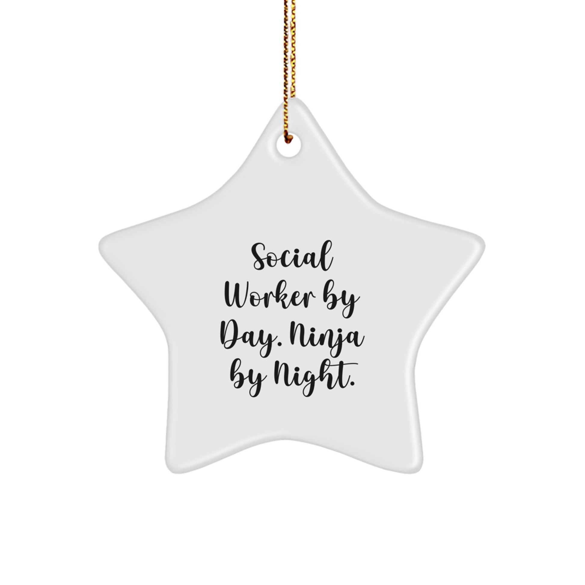 Funny Social Worker Gifts by Day - Star Ornament for Coworkers, Colleagues, or Family Members - Image 1