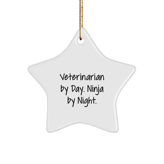 Veterinarian Gifts from Friends - Star Ornament with Quote 'Veterinarian By Day. Ninja By Night.' for Christmas - Image 1