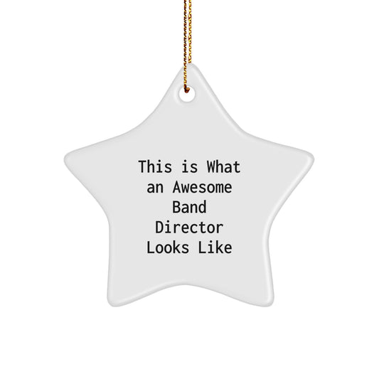 Band Director Gifts from Men, Funny Star Ornament with 'This Is What An Awesome Band Director Looks Like' Quote for Christmas, Perfect for Band Director's Office or Home, Gifts for Band Director - Image 1