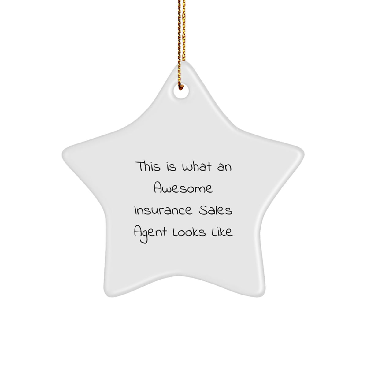 Funny Insurance Sales Agent Gifts from Friends Star Ornament for Christmas Unique Presents - Image 1